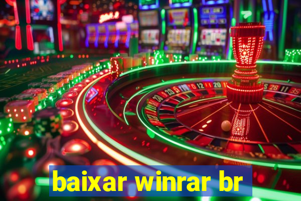 baixar winrar br